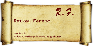 Ratkay Ferenc névjegykártya